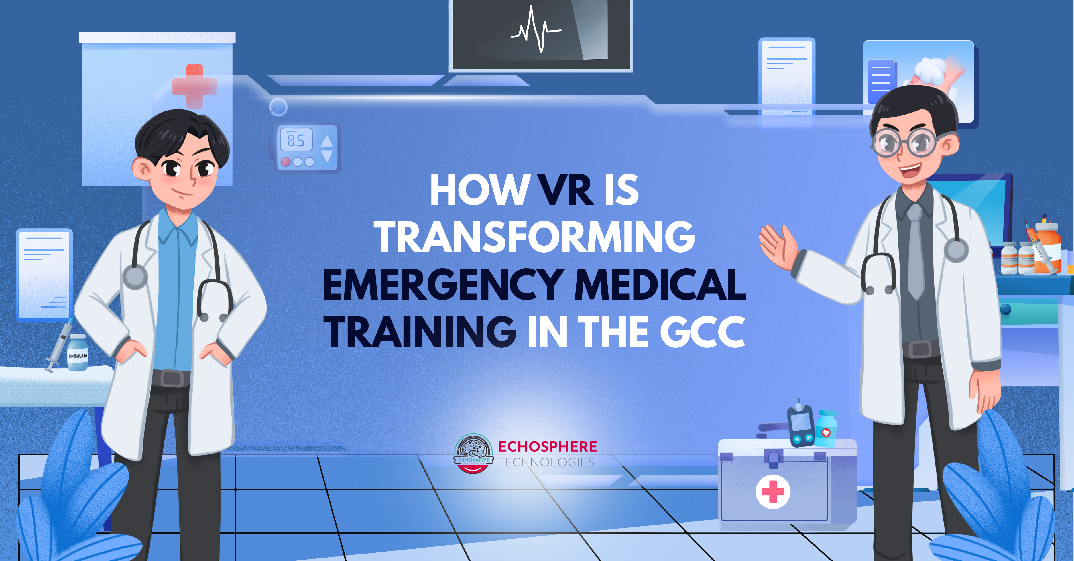 Gamifying Life-Saving Skills: How VR Is Transforming Emergency Medical Training in the GCC